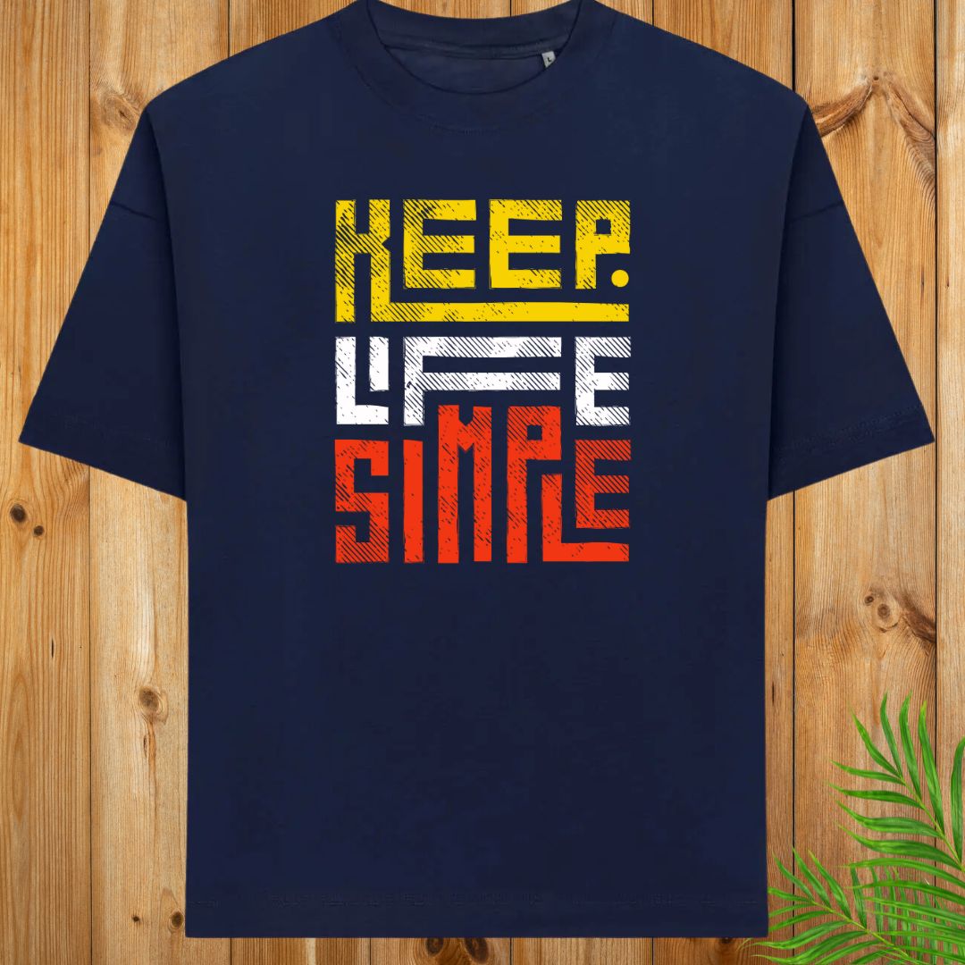 Keep Life Simple T-Shirt
