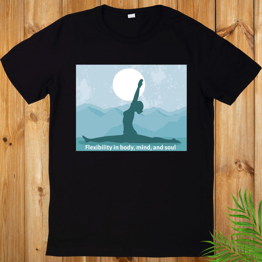 Flexibility in mind, body and soul T-Shirt, Yoga T-Shirt