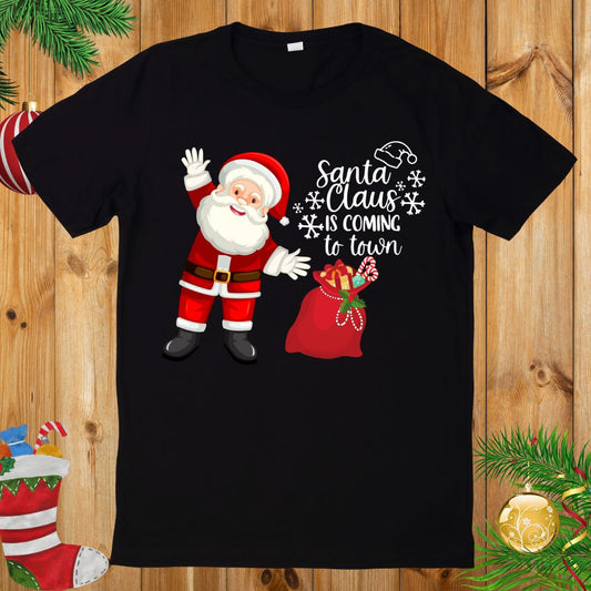 Santa Claus is coming Christmas T-Shirt