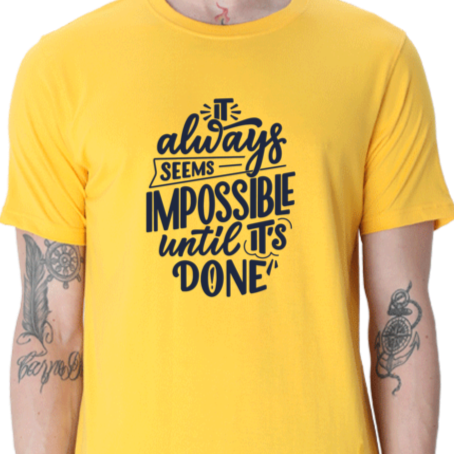 It is always Impossible T-Shirt, Sarcasm Unisex T-Shirt