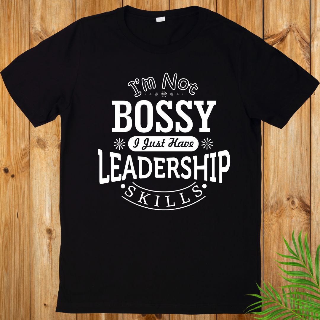 Im not bossy T-Shirt, Sarcasm Unisex T-Shirt