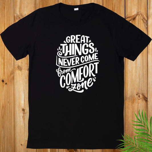 Great Things T-Shirt, Sarcasm Unisex T-Shirt
